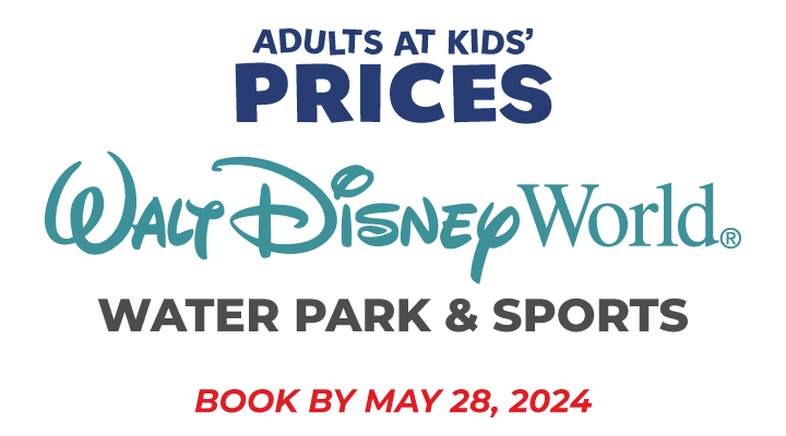 WALT DISNEY WORLD® Resort Water Park and Sports - <b><font color=red>Adults at Kids' Prices on 3-Day and Longer Tickets</font></b>