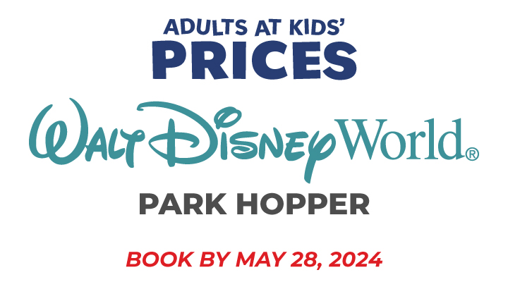 WALT DISNEY WORLD® Resort PARK HOPPER® Tickets - <b><font color=red>Adults at Kids' Prices on 3-Day and Longer Tickets</font></b>