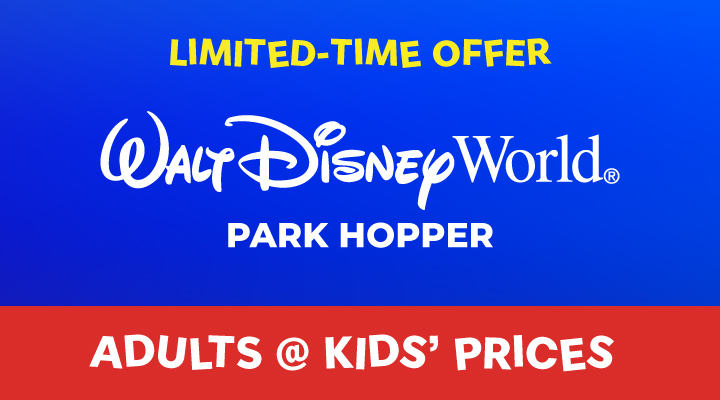WALT DISNEY WORLD® Resort PARK HOPPER® Tickets - <b><font color=red>Adults at Kids' Prices</font></b> - <b>Refundable Tickets</b>