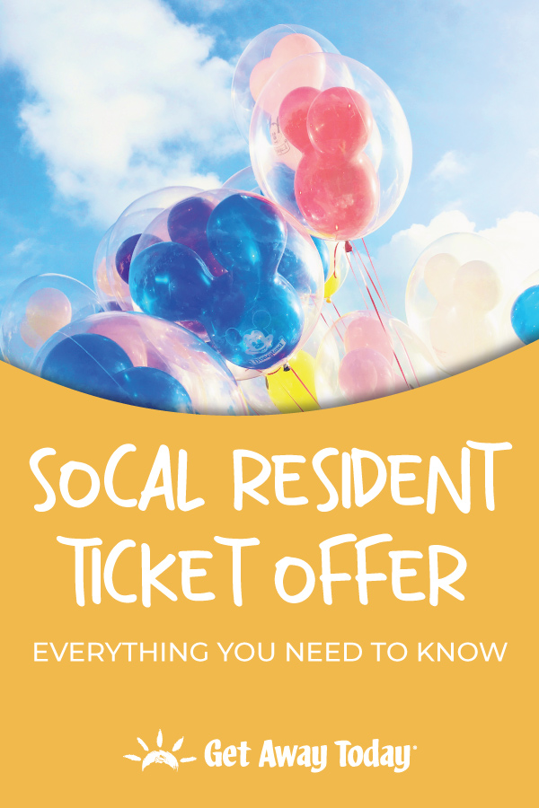 Disneyland SoCal California Resident Ticket Offer Everything You Need