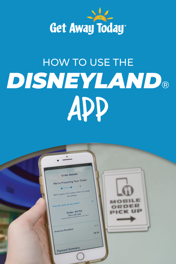 How to Use the Disneyland App
