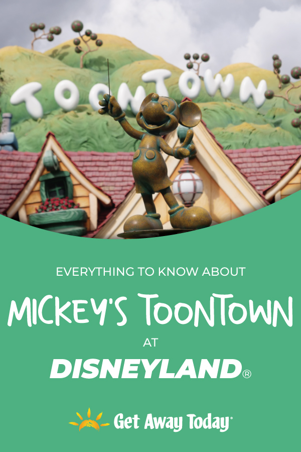 Everything To Know About Mickey’s Toontown at Disneylandy