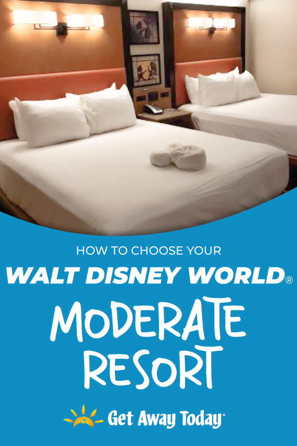 How to Choose Your Walt Disney World Moderate Resort