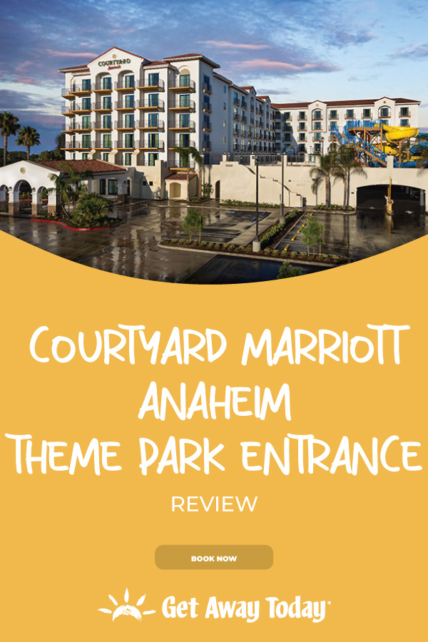 Courtyard Marriott Anaheim Theme Park Entrance Review