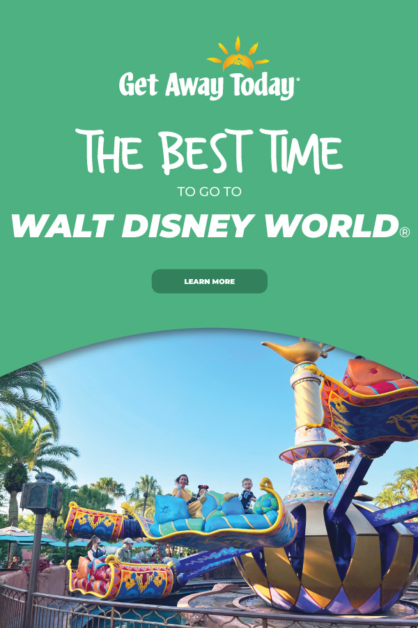 The Best Time to Go to Walt Disney World || Get Away Today