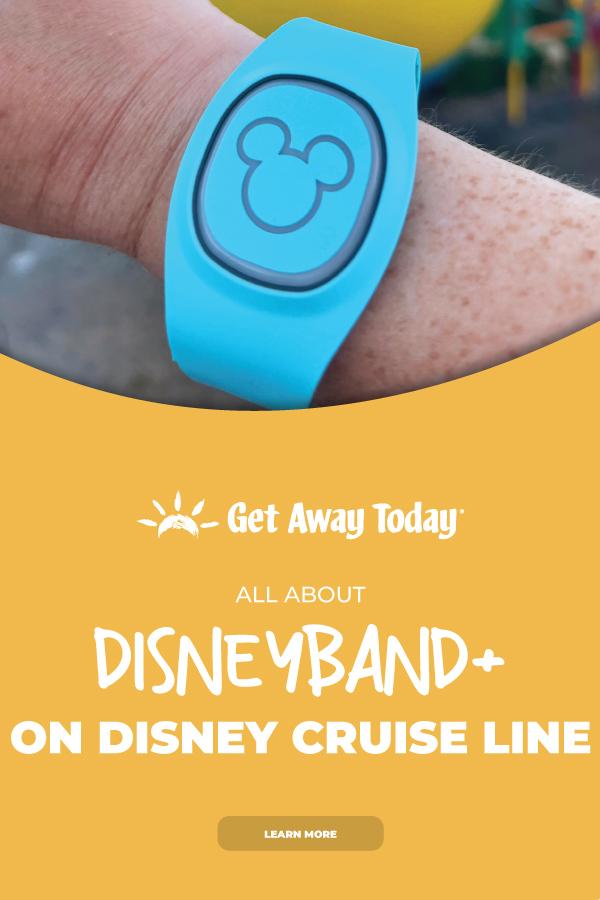 All About DisneyBand+ on Disney Cruise Line || Get Away Today