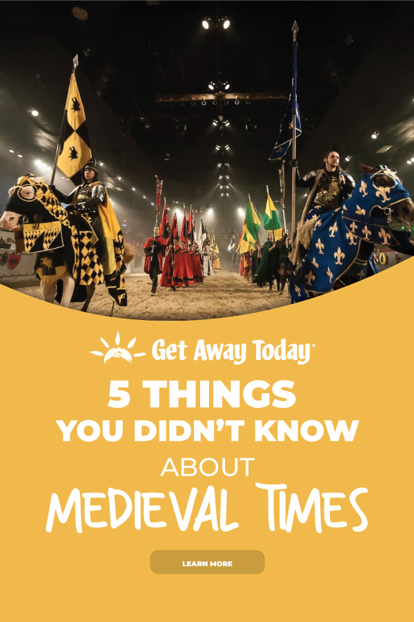 5 Things You Didn't Know About Medieval Times || Get Away Today