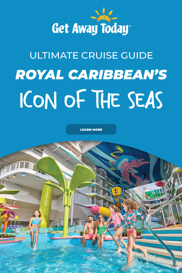 Ultimate Cruise Guide: Royal Caribbean's Icon of the Seas || Get Away Today