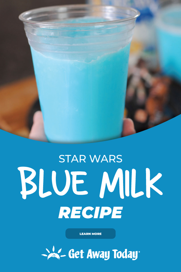 Star Wars Blue Milk Recipe || Get Away Today