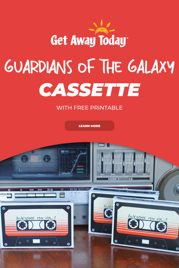 Guardians of the Galaxy Cassette with Free Printable || Get Away Today