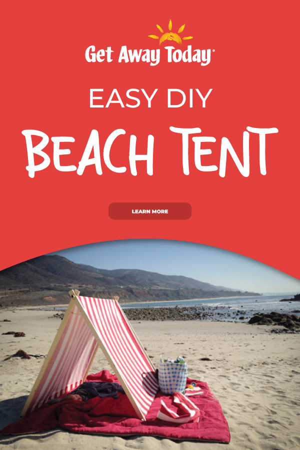 Easy DIY Beach Tent || Get Away Today