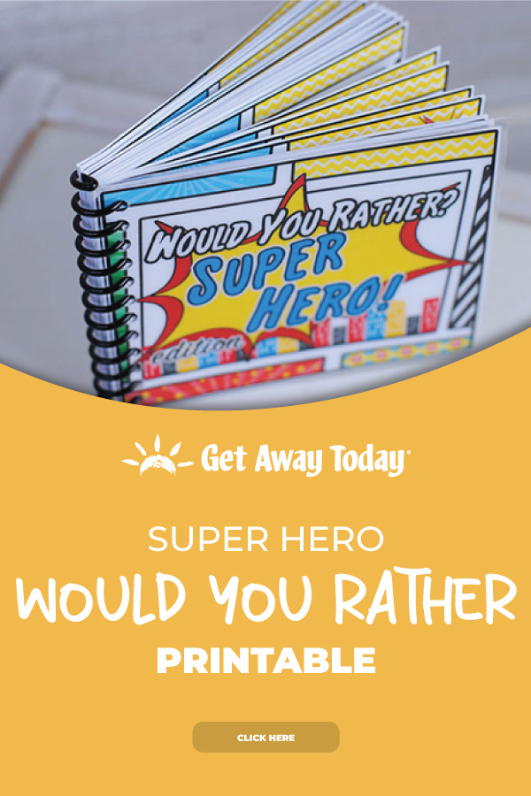 Super Hero Would You Rather Game || Get Away Today