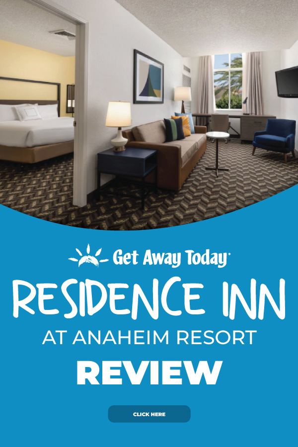 Residence Inn Anaheim Resort Area Review || Get Away Today