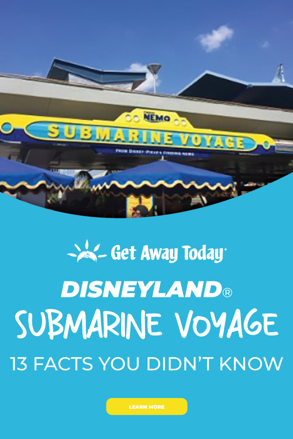 Disneyland Submarine Voyage: 13 Facts You Didn't Know || Get Away Today