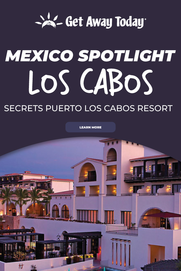 Mexico Spotlight: Secrets Puerto Los Cabos Resort  || Get Away Today