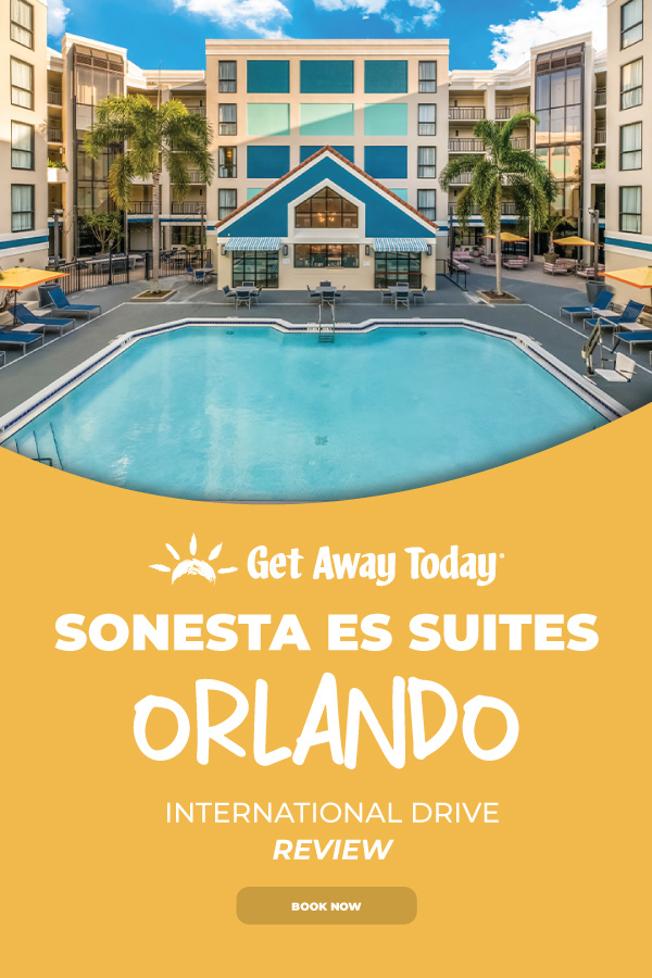 Best Hotels on International Drive: Sonesta ES Suites Orlando || Get Away Today