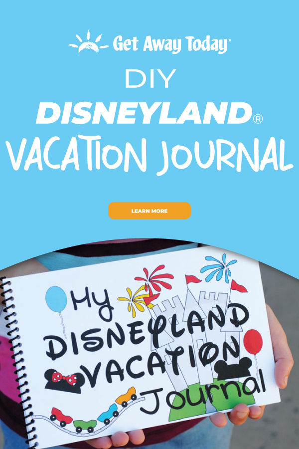 Disneyland Vacation Journal - Free Printable || Get Away Today