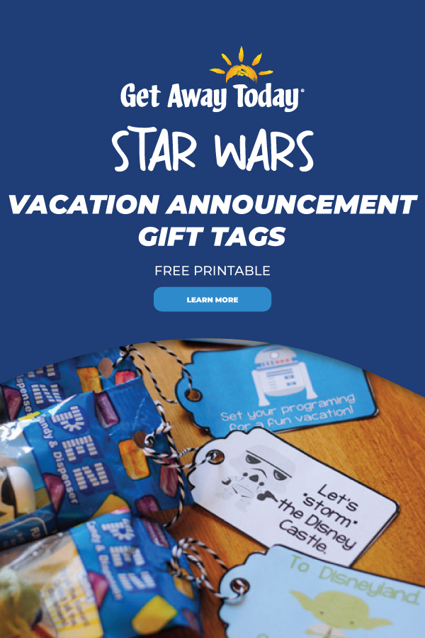 Star Wars Disneyland Vacation Announcement Gift Tags || Get Away Today