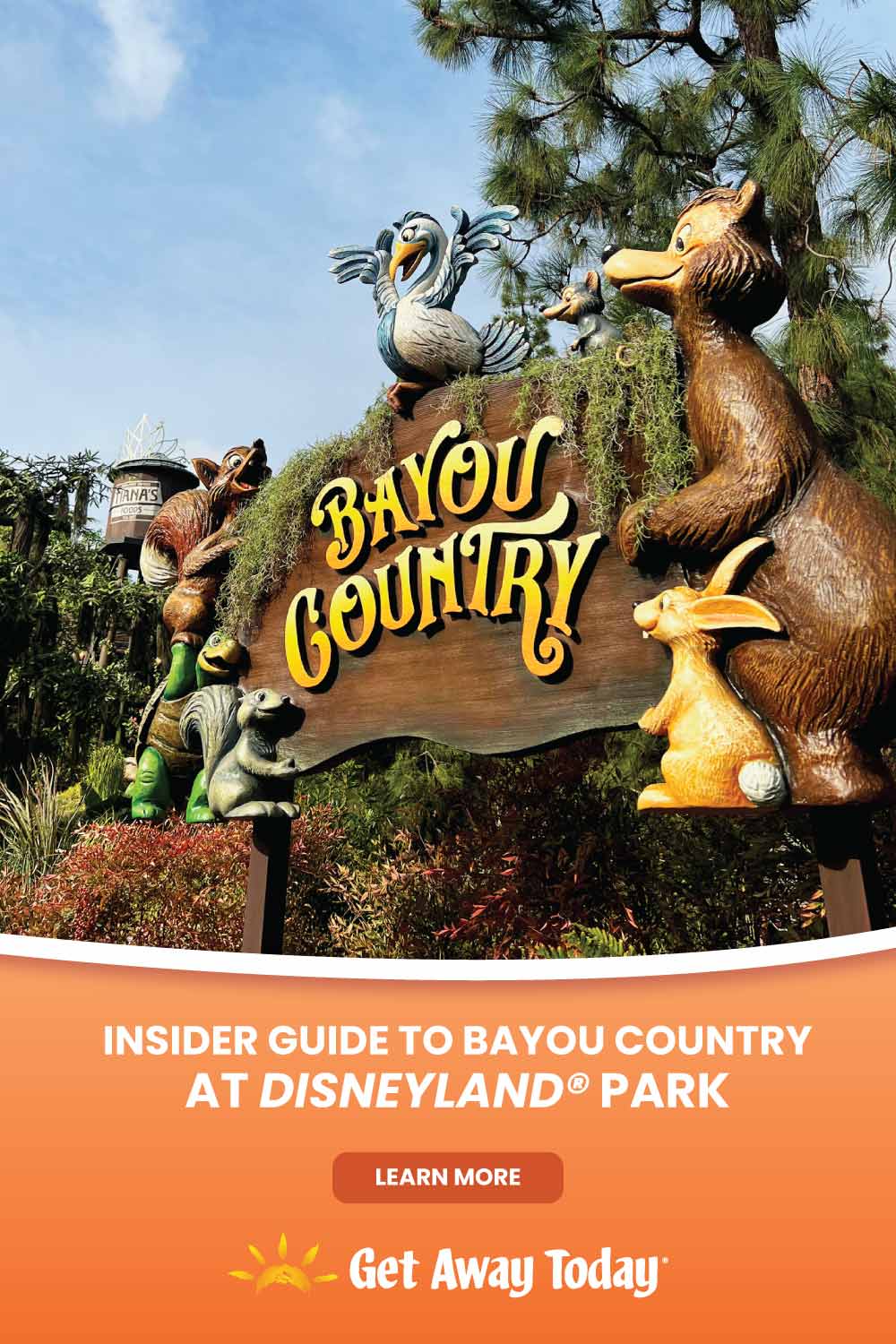 Insider Guide to Bayou Country at Disneyland Park || Get Away Today