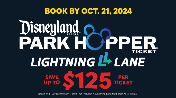 DISNEYLAND® PARK HOPPER® E-Tickets with Lightning Lane