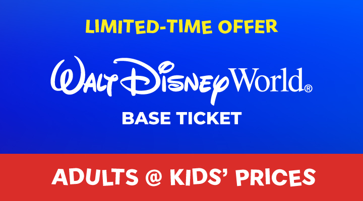 WALT DISNEY WORLD® Resort Base Tickets - <b><font color=red>Adults at Kids' Prices</font></b>