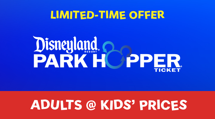 DISNEYLAND® PARK HOPPER® E-Tickets - <b><font color=red>Adults at Kids' Prices</font></b>