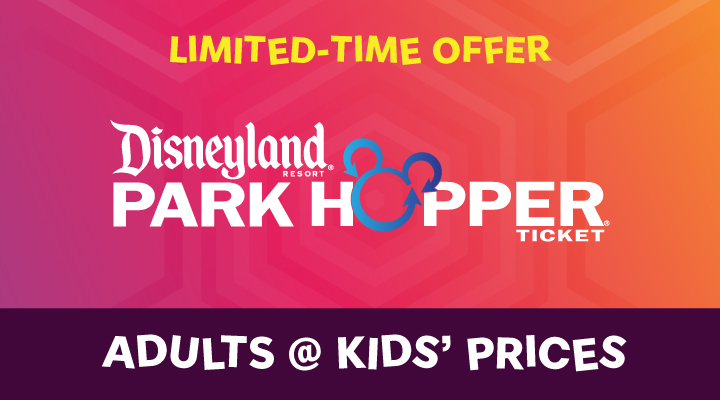 DISNEYLAND® PARK HOPPER® E-Tickets - <b><font color=red>Adults at Kids' Prices</font></b>