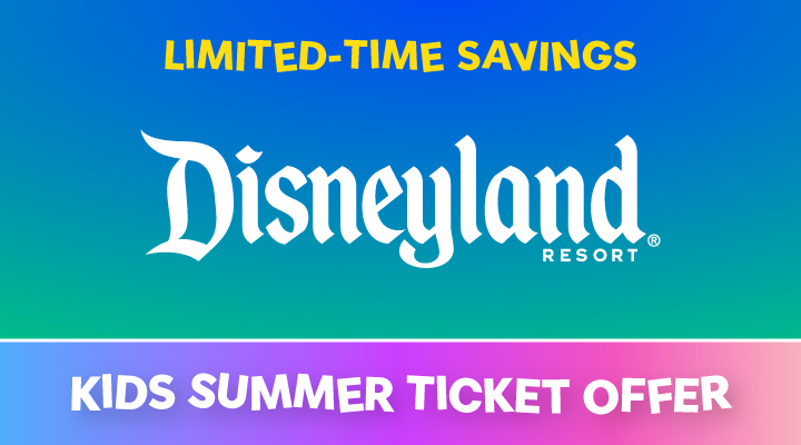 Kids' Summer Ticket Offer - DISNEYLAND® Resort E-Tickets - <b><font color=red>Must be used by September 7, 2026</font></b>